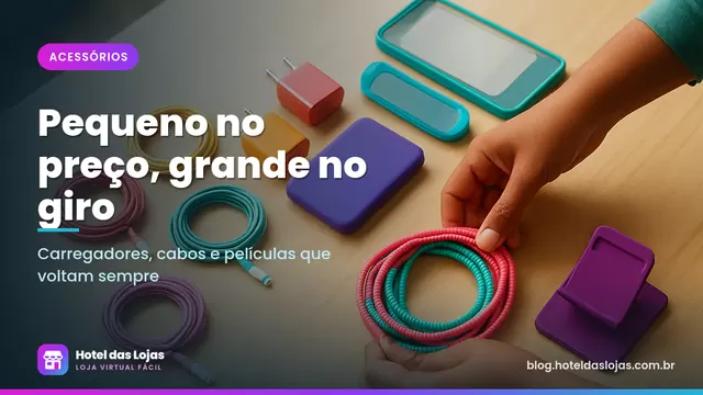 Mãos organizam cabos, carregadores, películas, suporte e carregador portátil sobre uma mesa de madeira