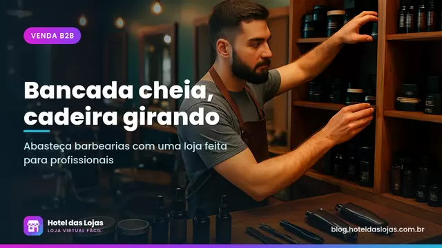 Barbeiro organizando pomadas, óleos de barba e máquinas de corte na bancada de uma barbearia